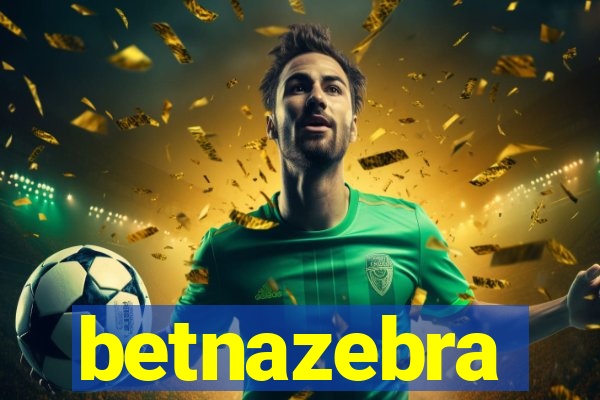 betnazebra