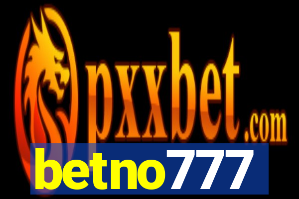 betno777