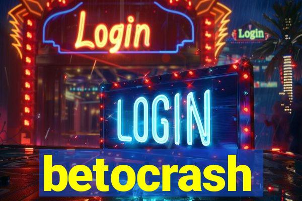 betocrash
