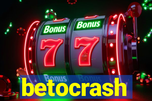 betocrash