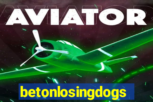 betonlosingdogs
