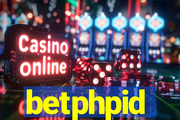 betphpid