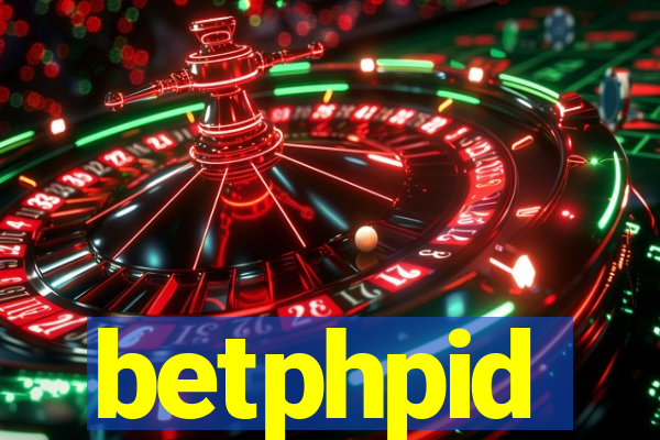 betphpid