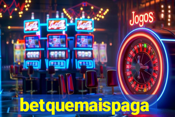 betquemaispaga