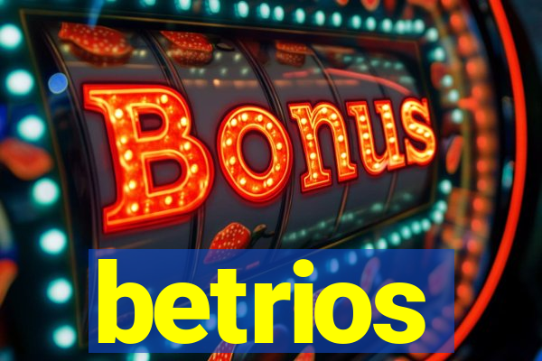 betrios