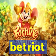 betriot