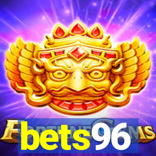 bets96