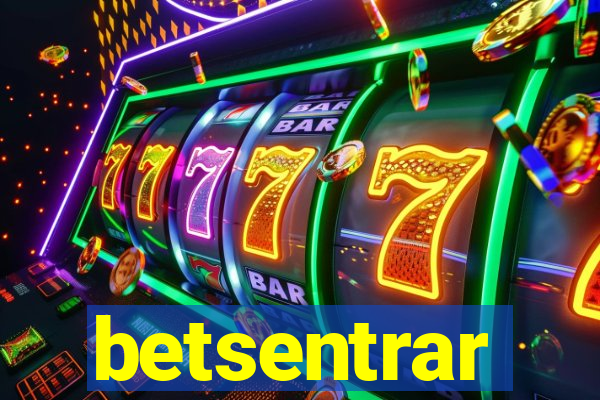 betsentrar