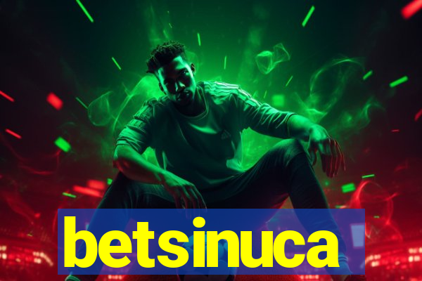 betsinuca