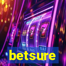 betsure