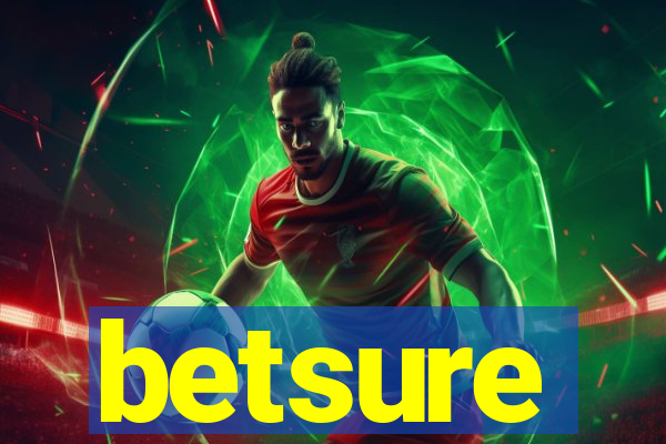 betsure