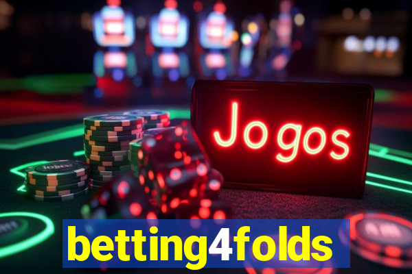 betting4folds