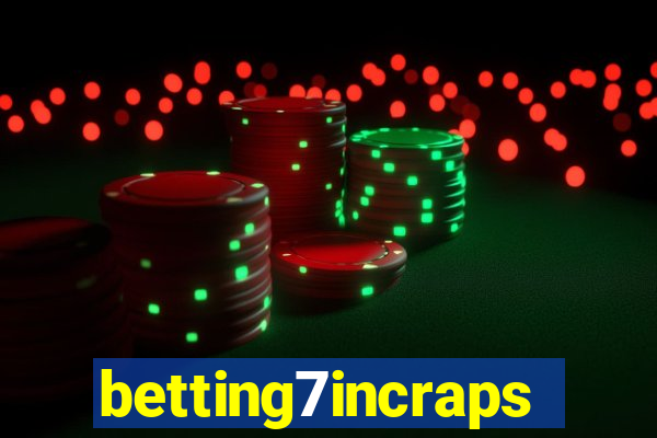 betting7incraps