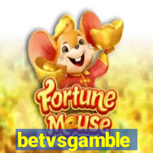 betvsgamble