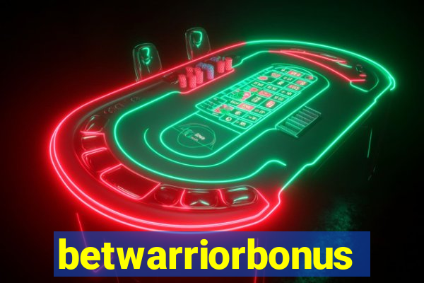 betwarriorbonus