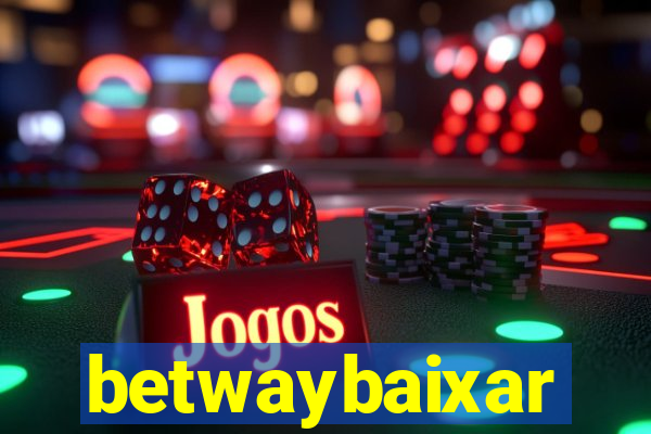 betwaybaixar