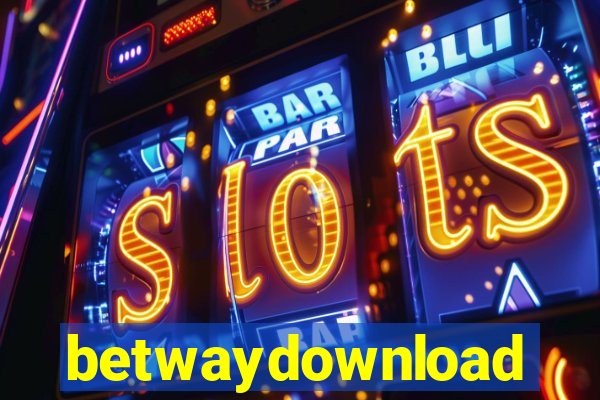 betwaydownload