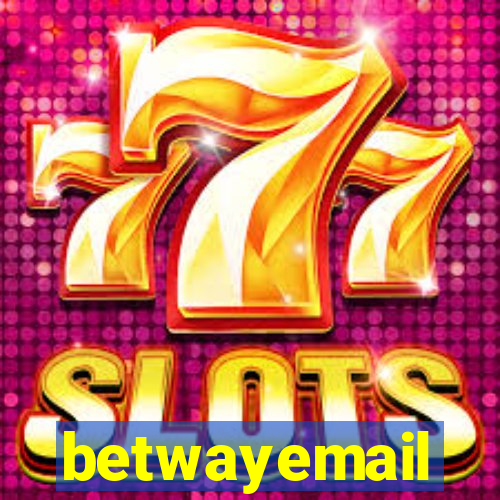betwayemail