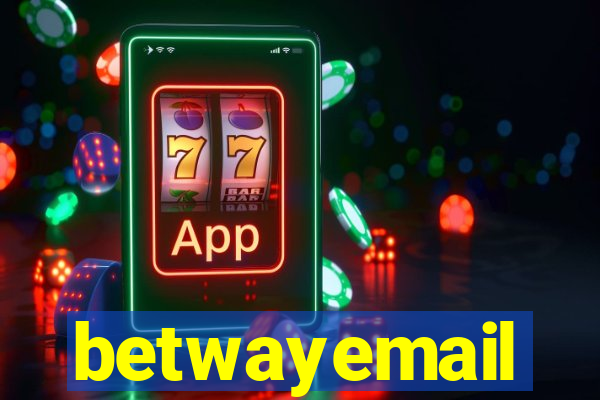 betwayemail