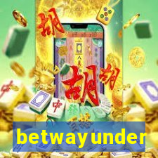 betwayunder