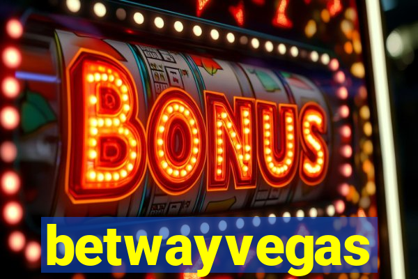 betwayvegas