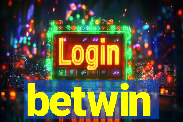betwin
