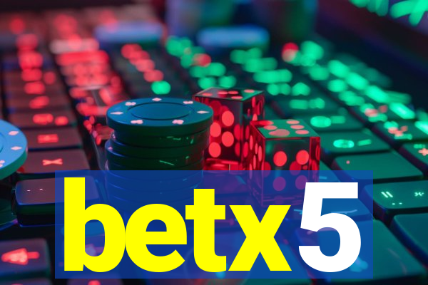 betx5
