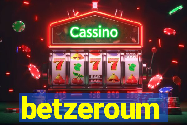 betzeroum