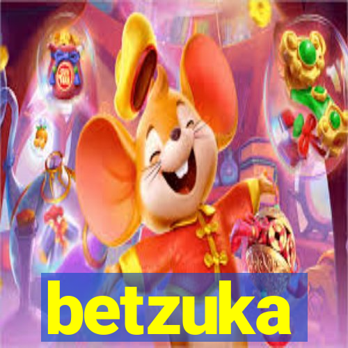 betzuka