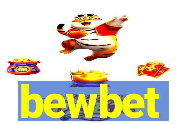bewbet
