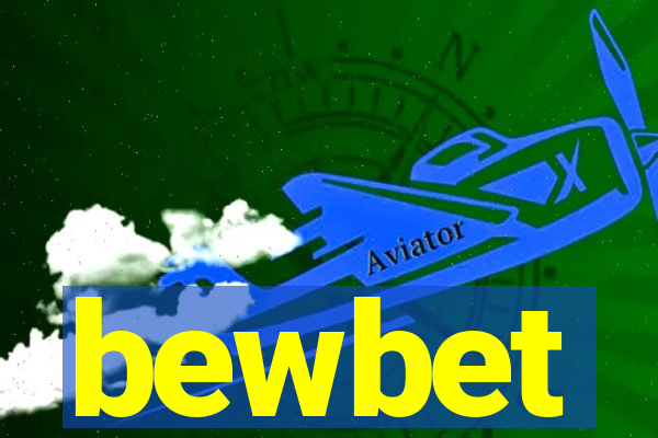 bewbet