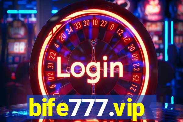 bife777.vip
