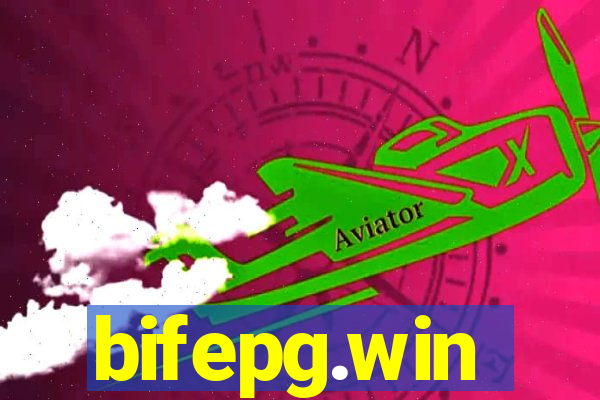 bifepg.win