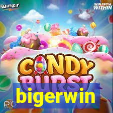 bigerwin