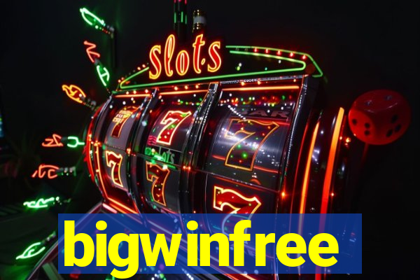 bigwinfree