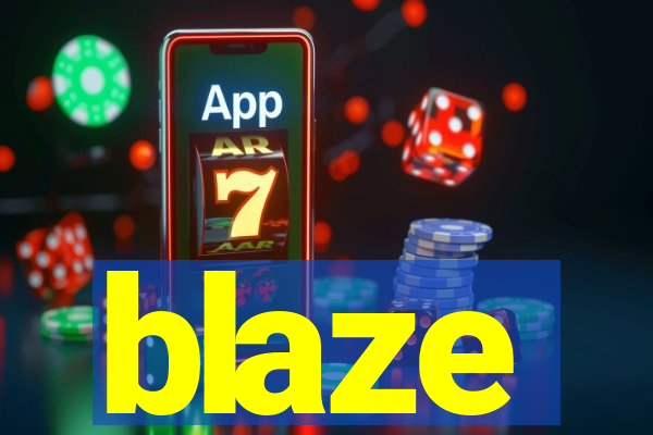 blaze