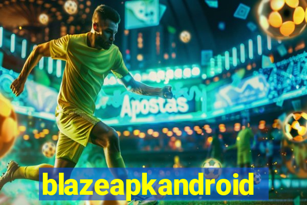blazeapkandroid