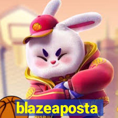 blazeaposta