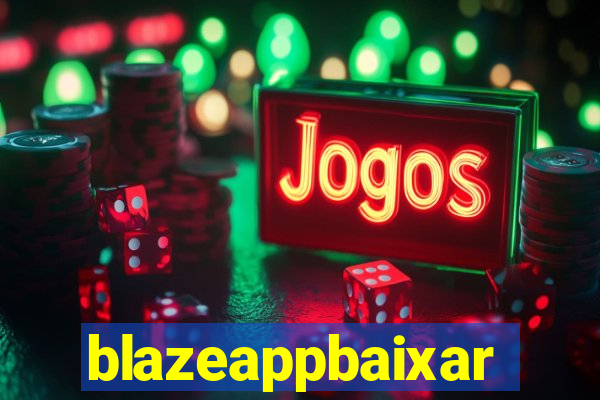 blazeappbaixar