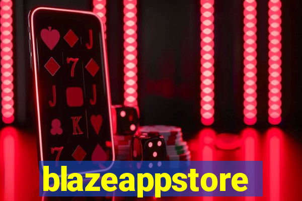 blazeappstore