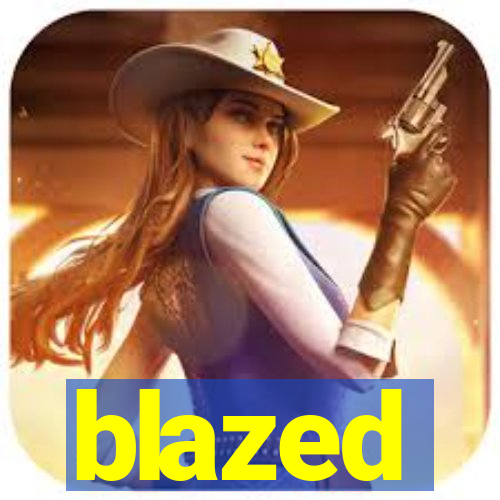 blazed