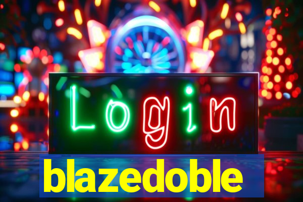 blazedoble