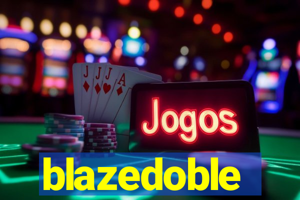 blazedoble