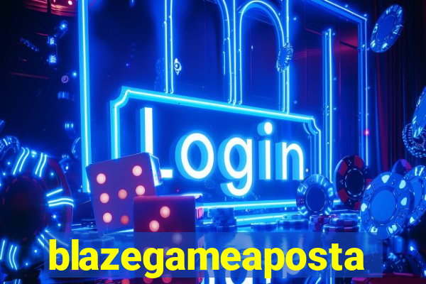 blazegameaposta