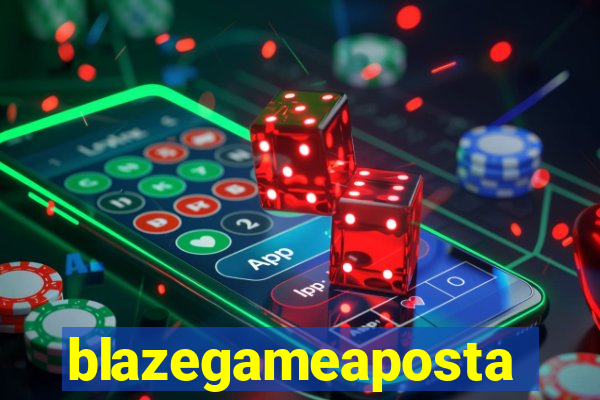 blazegameaposta