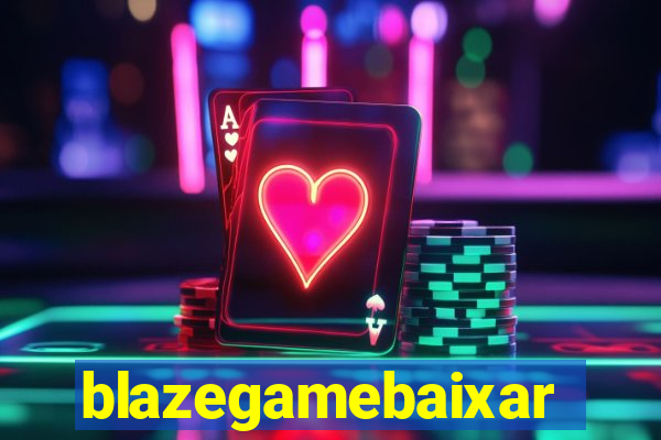 blazegamebaixar