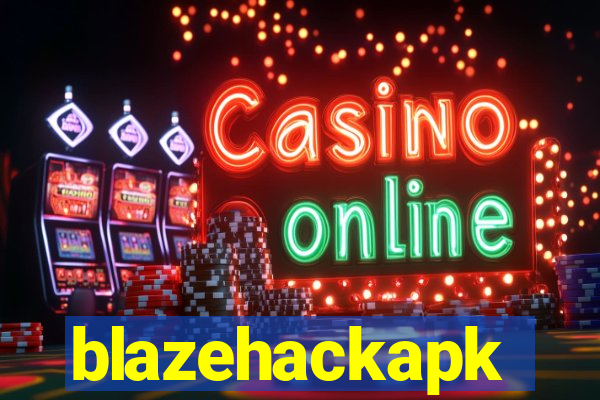 blazehackapk