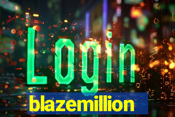 blazemillion
