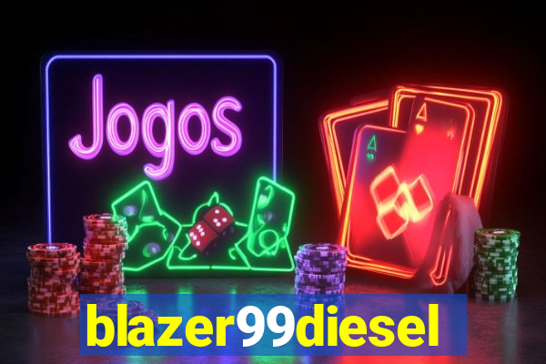 blazer99diesel