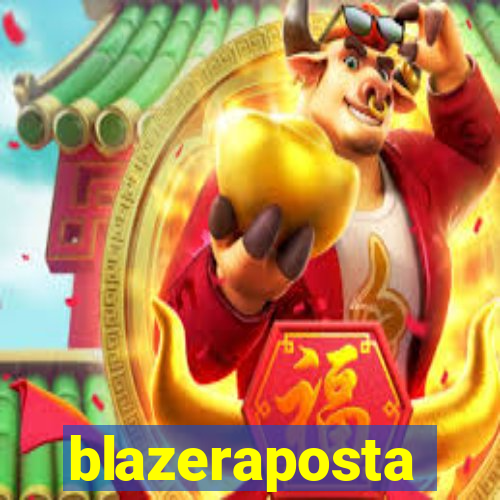 blazeraposta